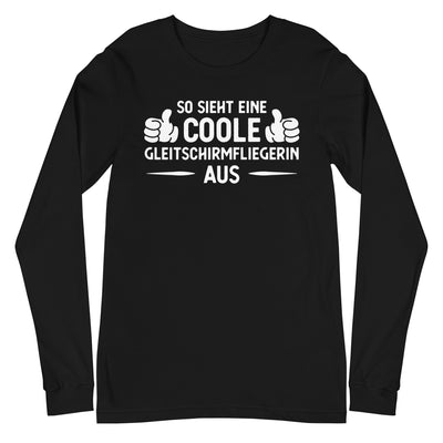 So Sieht Eine Coole Gleitschirmfliegerin Aus - Longsleeve (Unisex) berge xxx yyy zzz Black