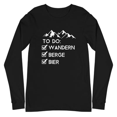 To Do Liste - Wandern, Berge, Bier - Longsleeve (Unisex) wandern xxx yyy zzz Black