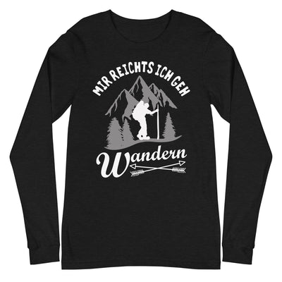 Mir reichts ich geh wandern - Longsleeve (Unisex) wandern Black Heather