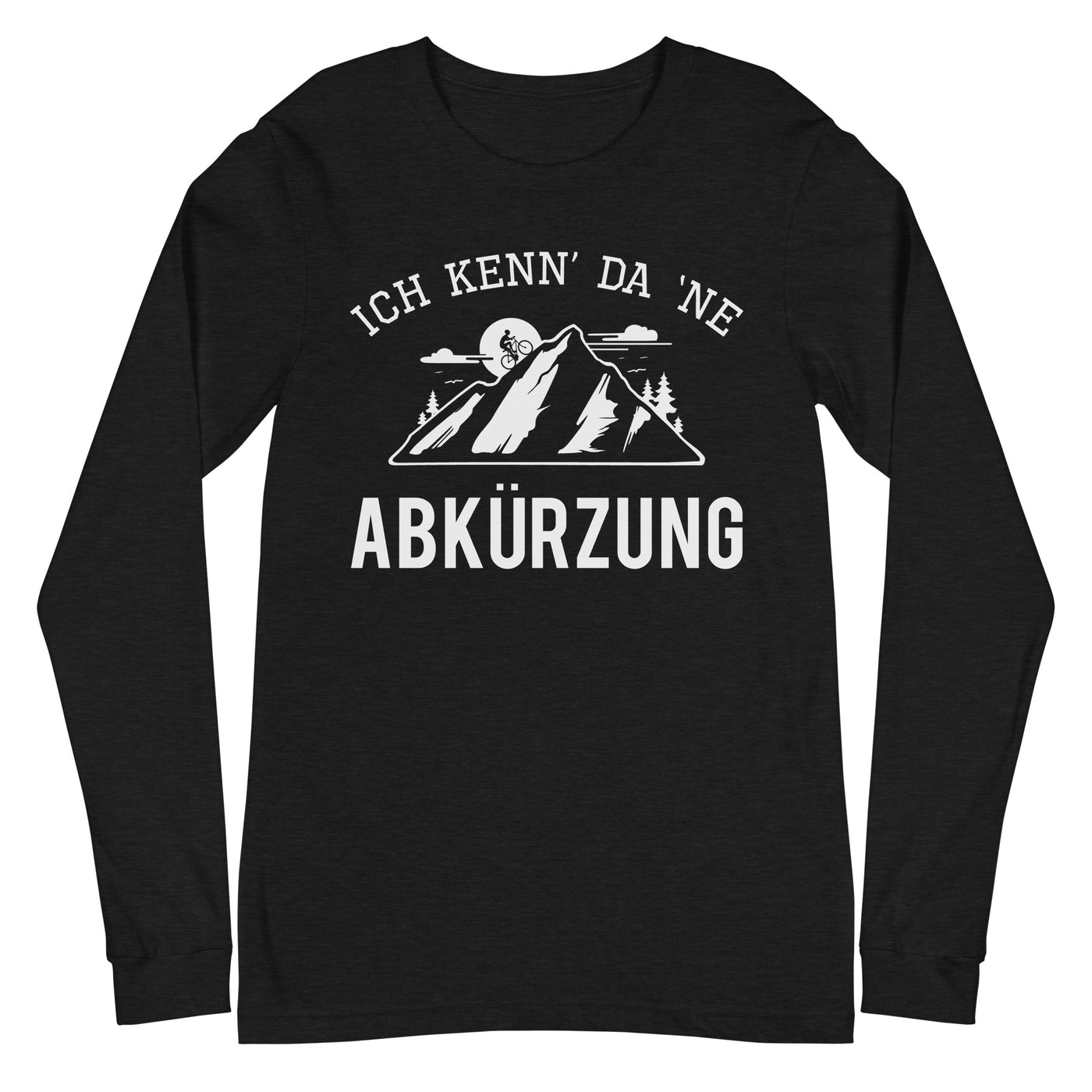 Ich kenn da ne Abkürzung - Longsleeve (Unisex) mountainbike Black Heather