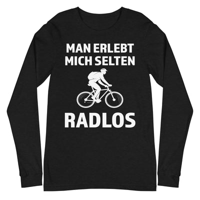 Man erlebt mich selten radlos - Longsleeve (Unisex) fahrrad mountainbike Black Heather