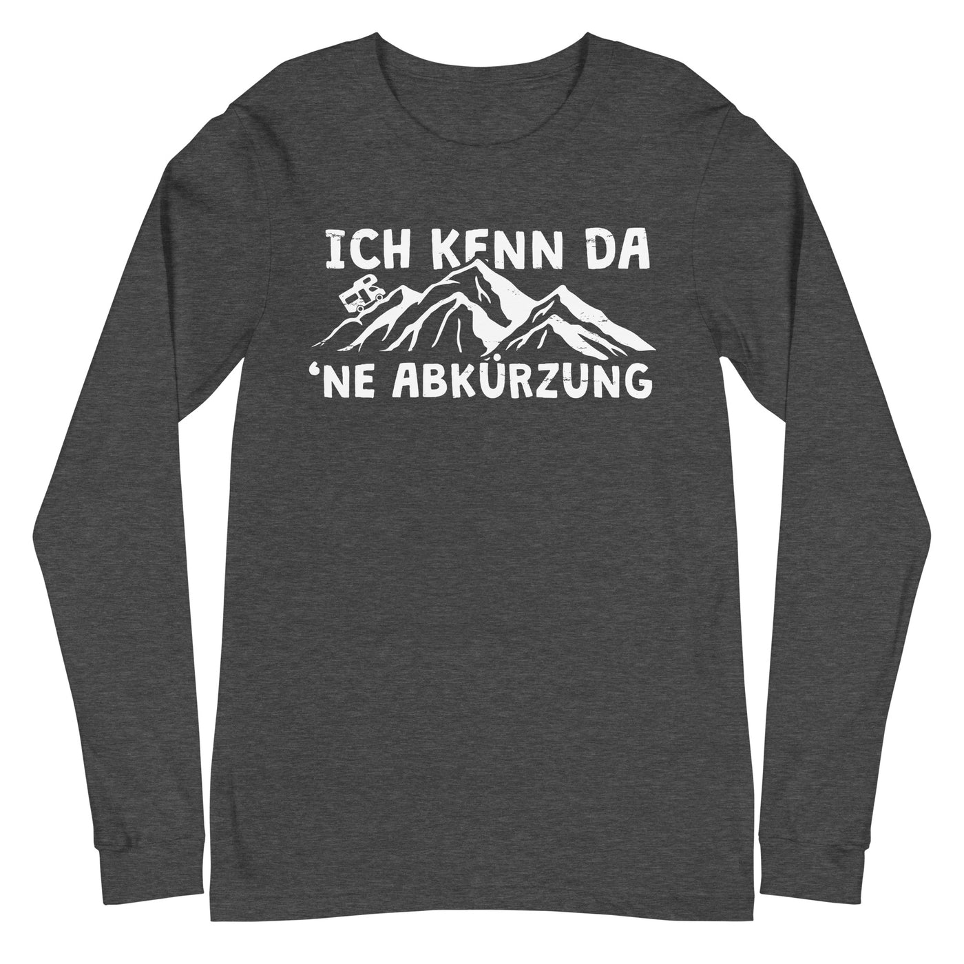 Ich kenn da ne Abkürzung - Wohnmobil - Longsleeve (Unisex) camping xxx yyy zzz Dark Grey Heather