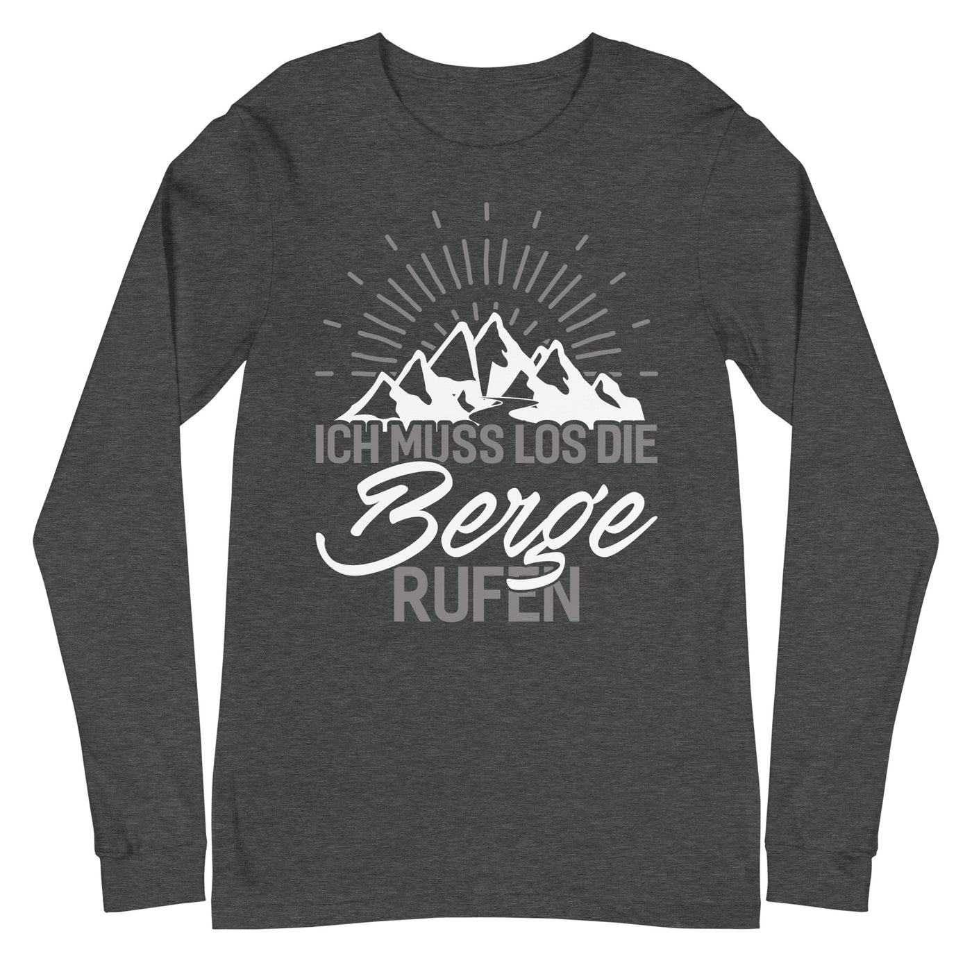 Ich muss los die Berge rufen - Longsleeve (Unisex) berge wandern xxx yyy zzz Dark Grey Heather