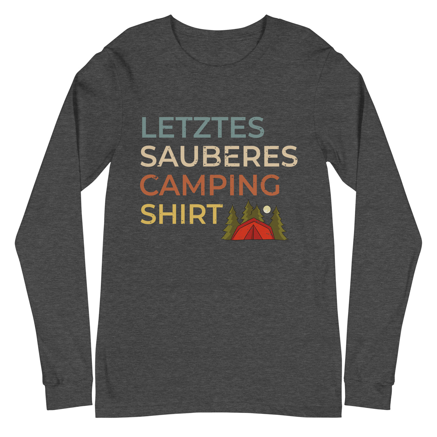 Letztes sauberes Camping Shirt - Longsleeve (Unisex) camping xxx yyy zzz Dark Grey Heather