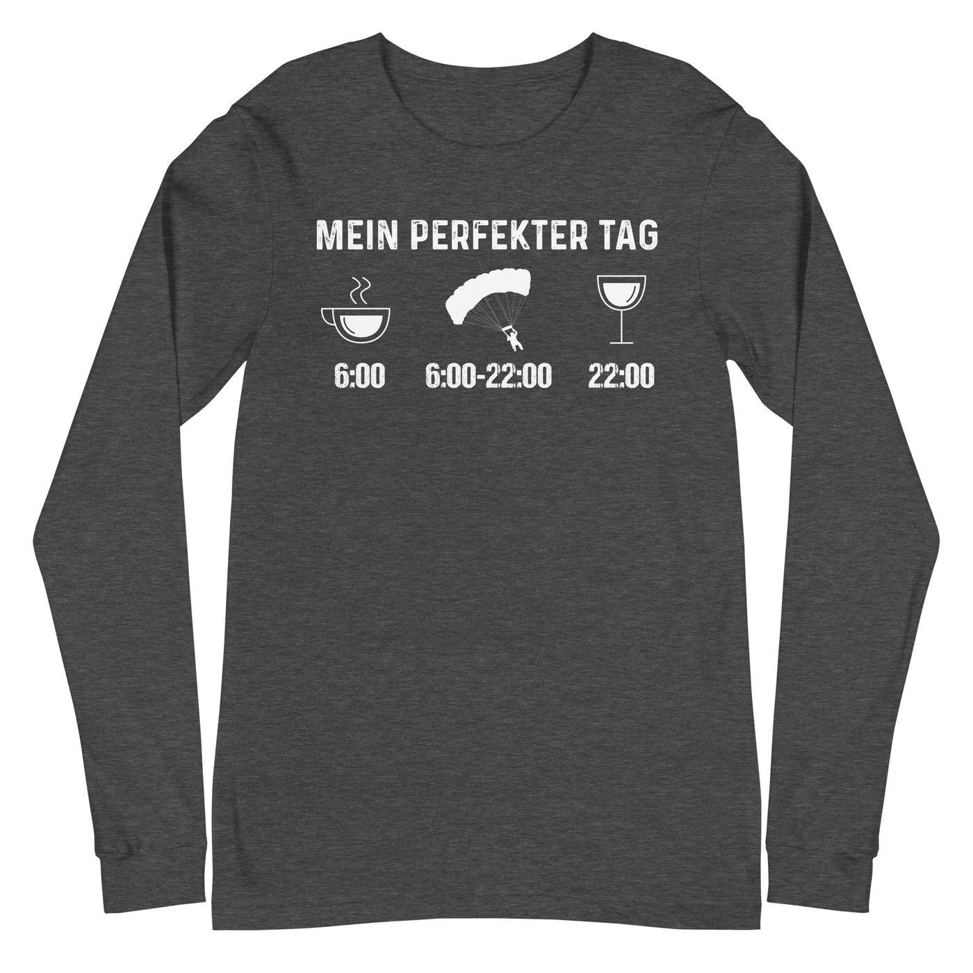 Mein Perfekter Tag 1 - Longsleeve (Unisex) berge xxx yyy zzz Dark Grey Heather