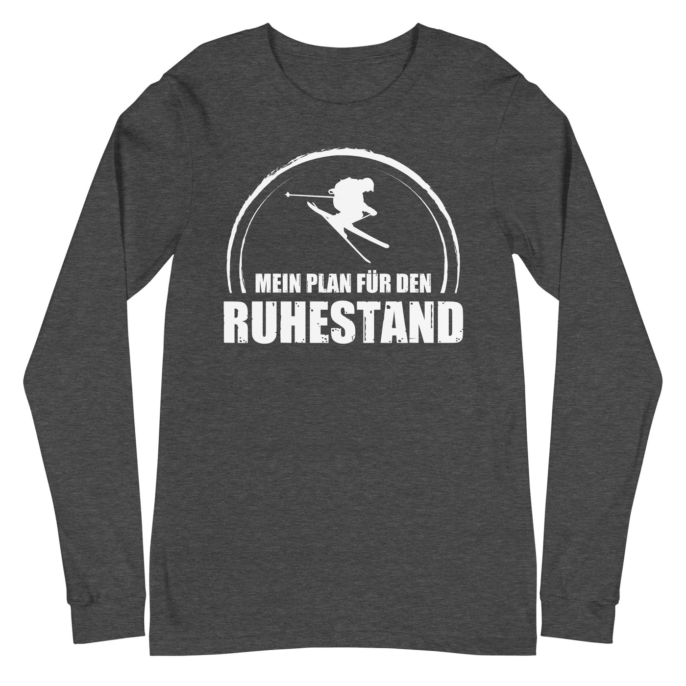 Mein Plan Fur Den Ruhestand - Longsleeve (Unisex) klettern ski xxx yyy zzz Dark Grey Heather