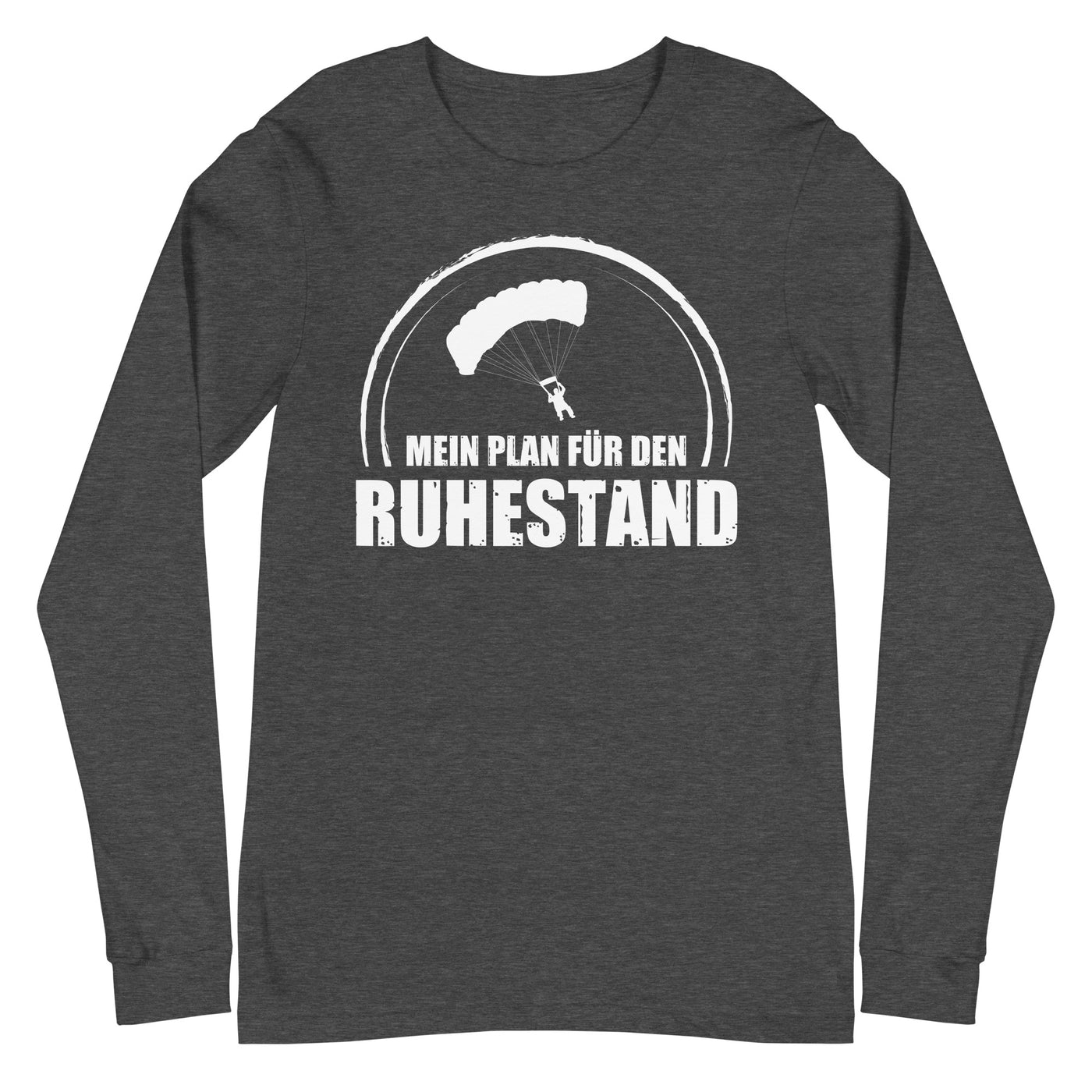 Mein Plan Fur Den Ruhestand 1 - Longsleeve (Unisex) berge xxx yyy zzz Dark Grey Heather