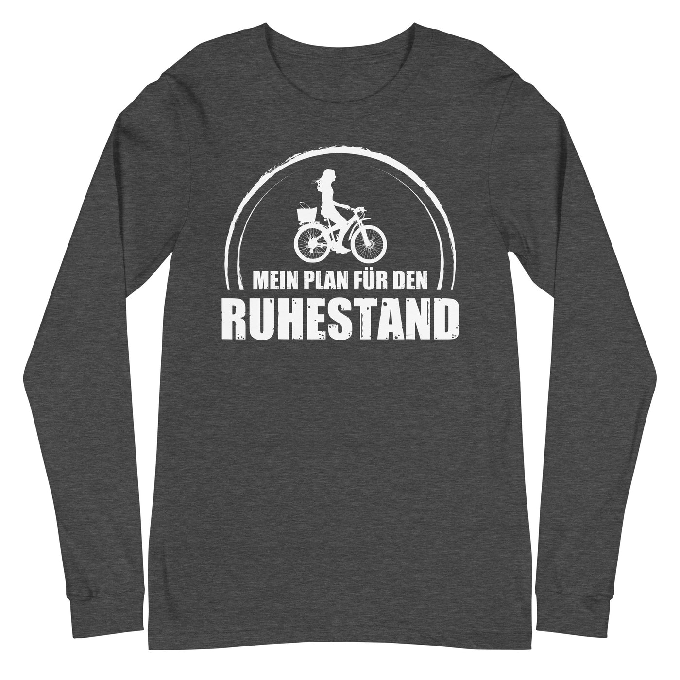 Mein Plan Fur Den Ruhestand 2 - Longsleeve (Unisex) fahrrad xxx yyy zzz Dark Grey Heather