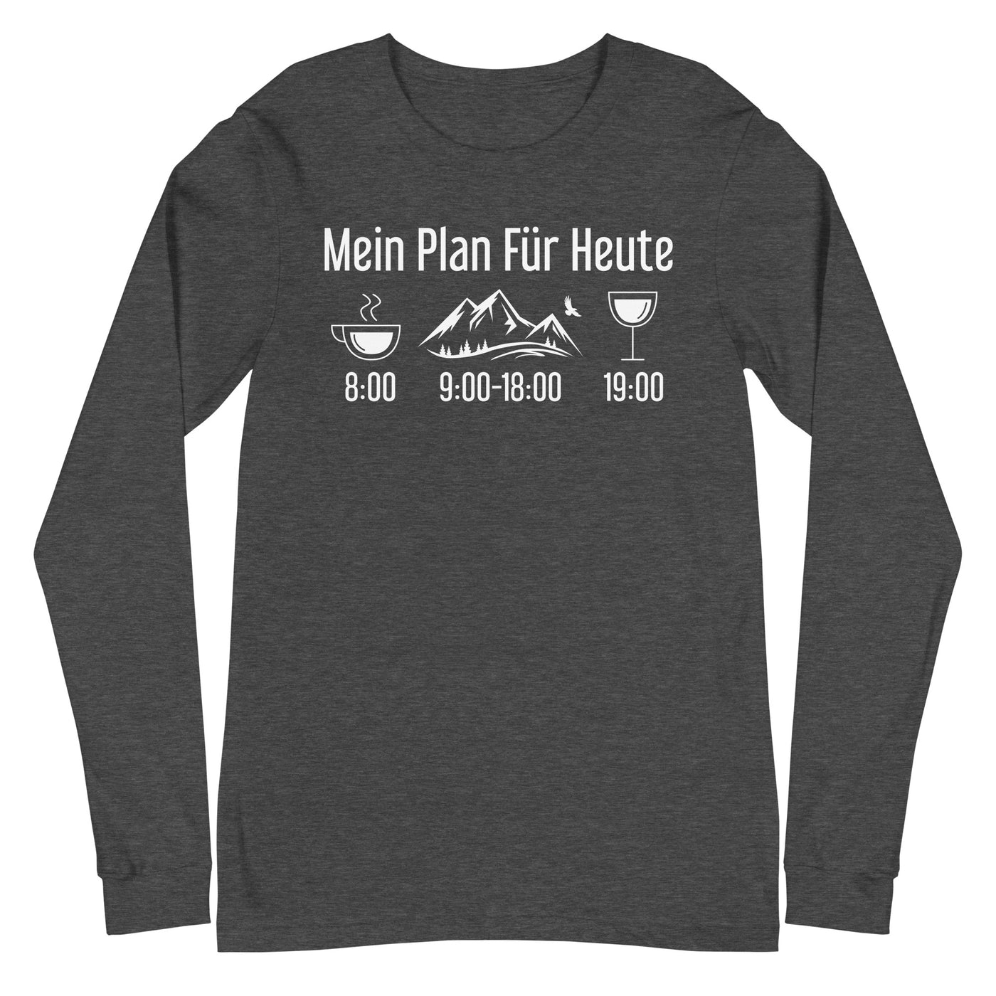 Mein Plan Für Heute - Longsleeve (Unisex) berge xxx yyy zzz Dark Grey Heather