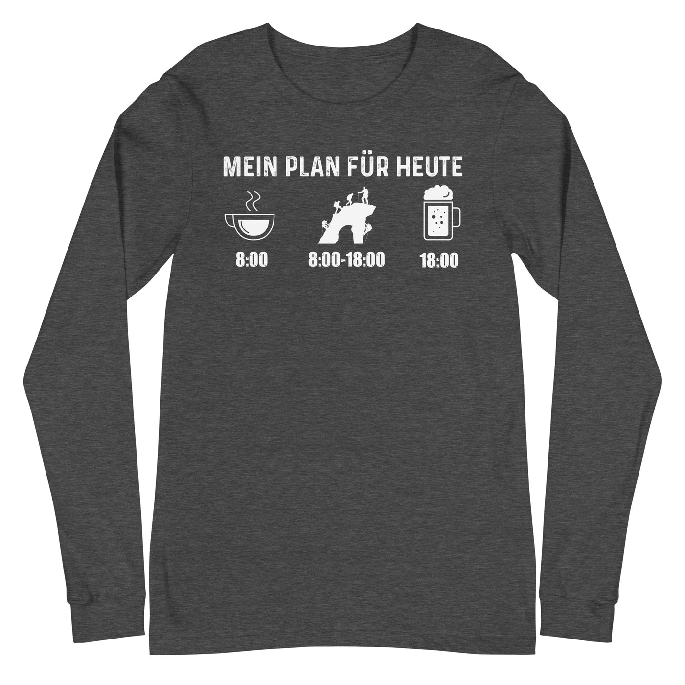 Mein Plan Für Heute - Longsleeve (Unisex) klettern xxx yyy zzz Dark Grey Heather