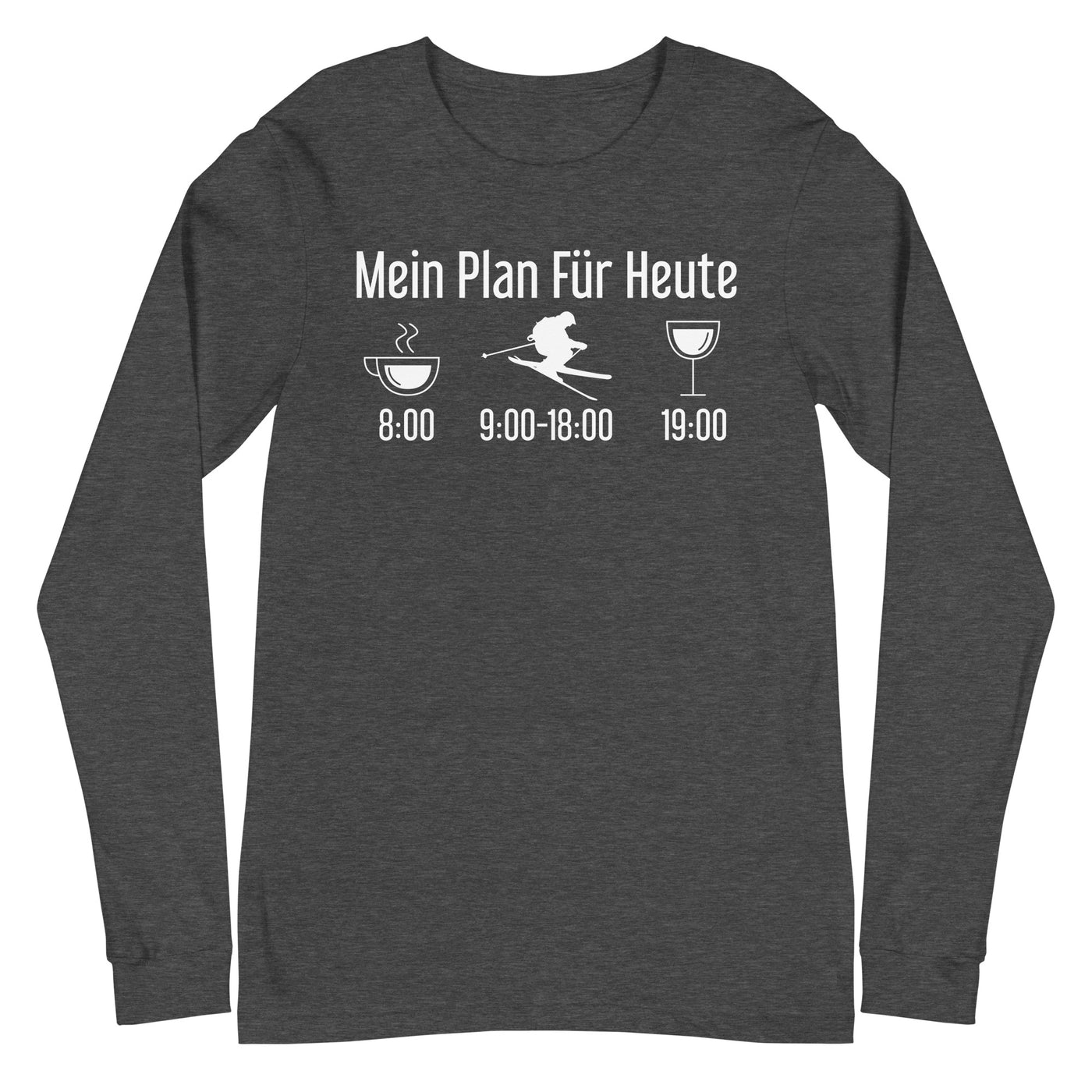 Mein Plan Für Heute - Longsleeve (Unisex) klettern ski xxx yyy zzz Dark Grey Heather