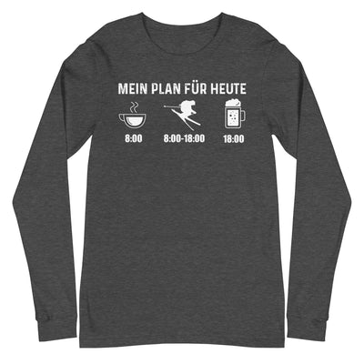 Mein Plan Für Heute - Longsleeve (Unisex) klettern ski xxx yyy zzz Dark Grey Heather