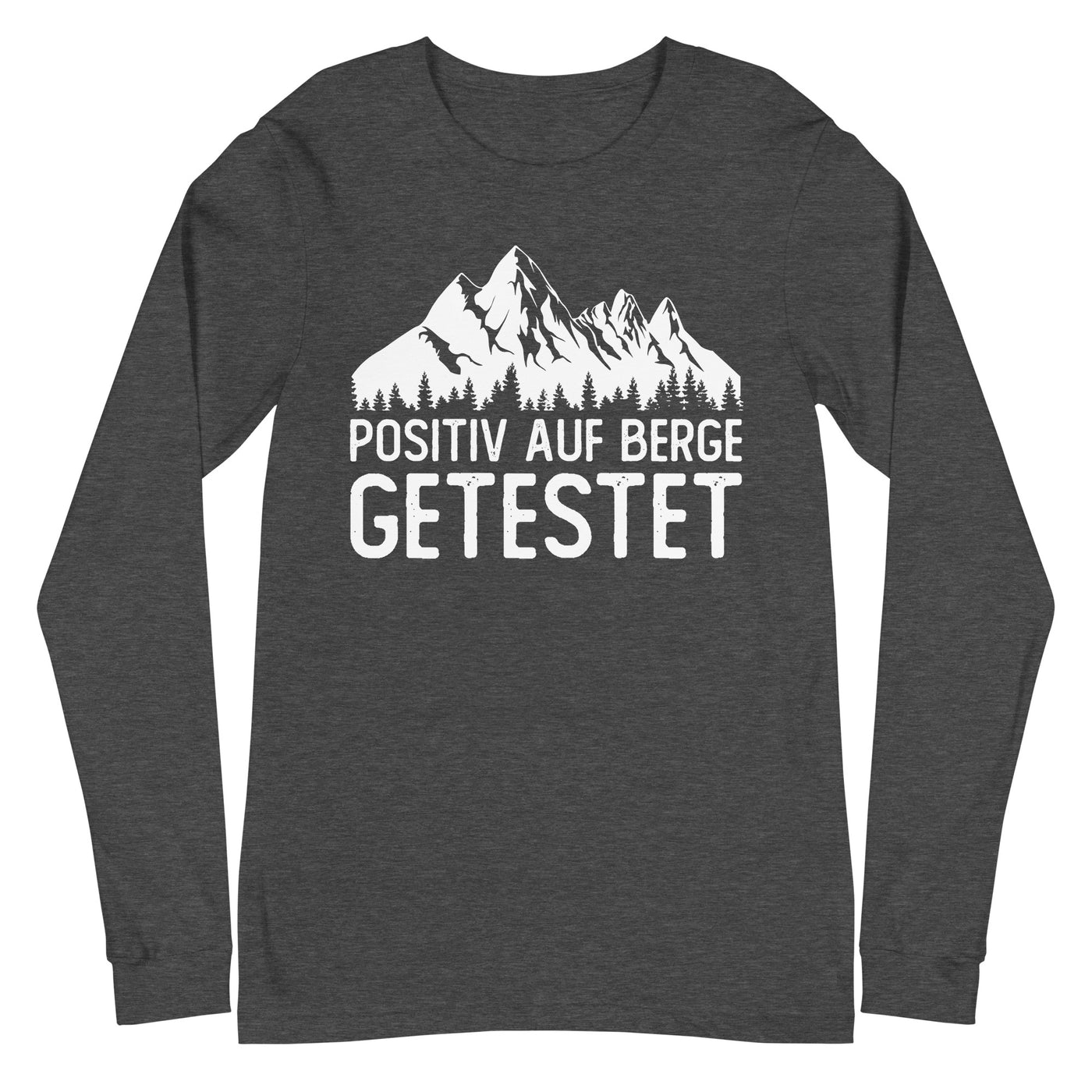 Positiv auf Berge getestet - Longsleeve (Unisex) berge xxx yyy zzz Dark Grey Heather