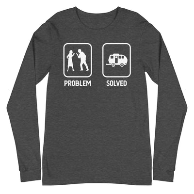 Problem Solved - Camping Caravan - Longsleeve (Unisex) camping xxx yyy zzz Dark Grey Heather