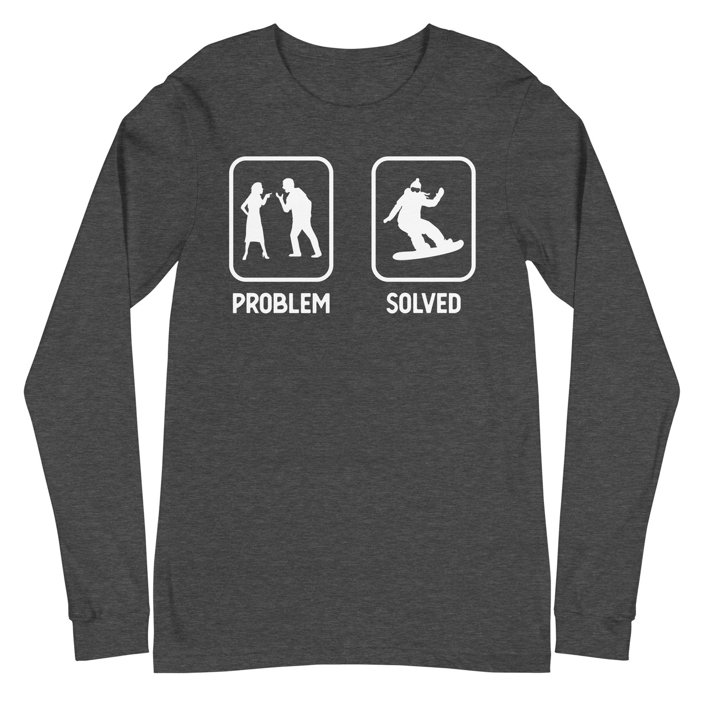 Problem Solved - Frau Snowboarding - Longsleeve (Unisex) snowboarden xxx yyy zzz Dark Grey Heather