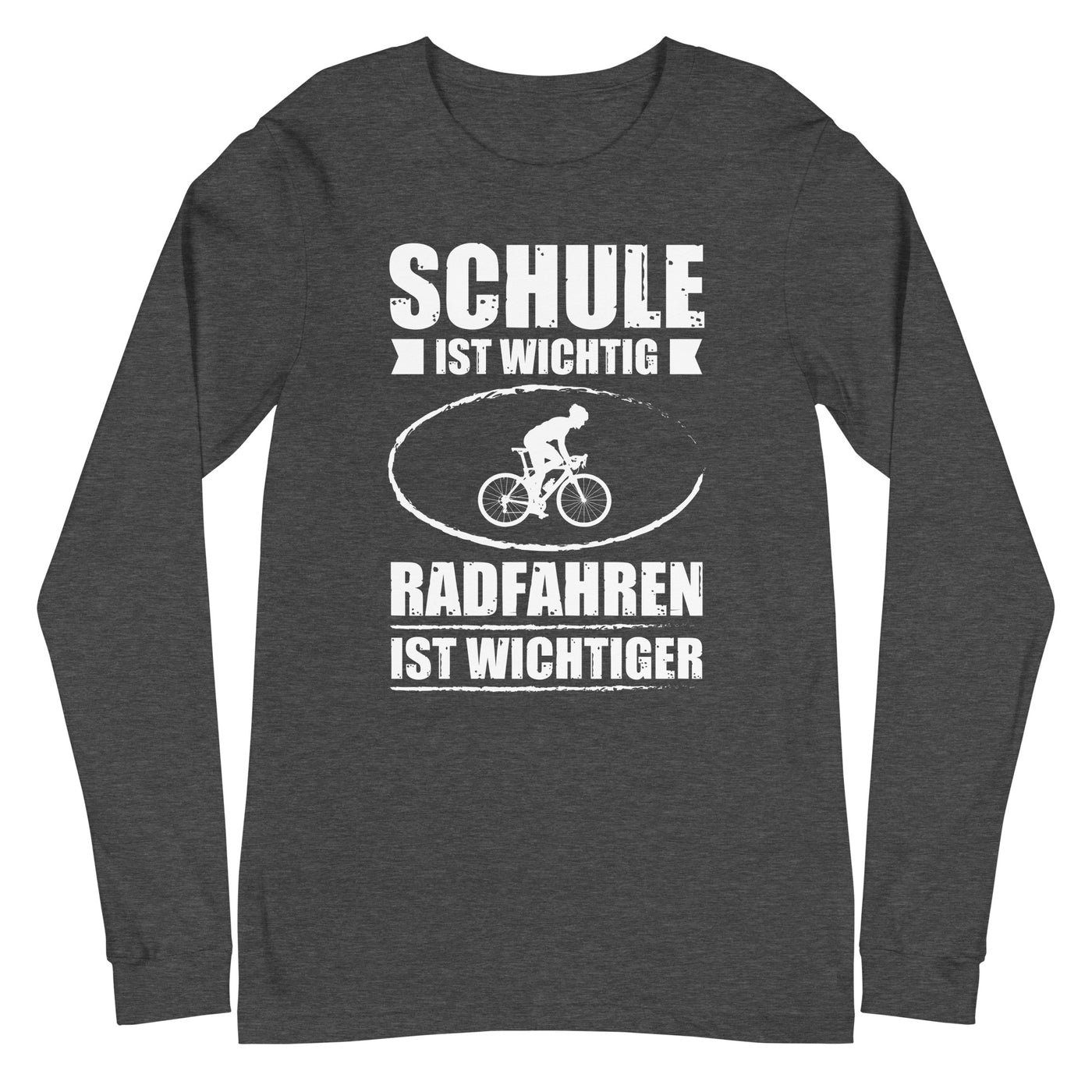 Schule Ist Wichtig Radfahren Ist Wichtiger - Longsleeve (Unisex) fahrrad xxx yyy zzz Dark Grey Heather