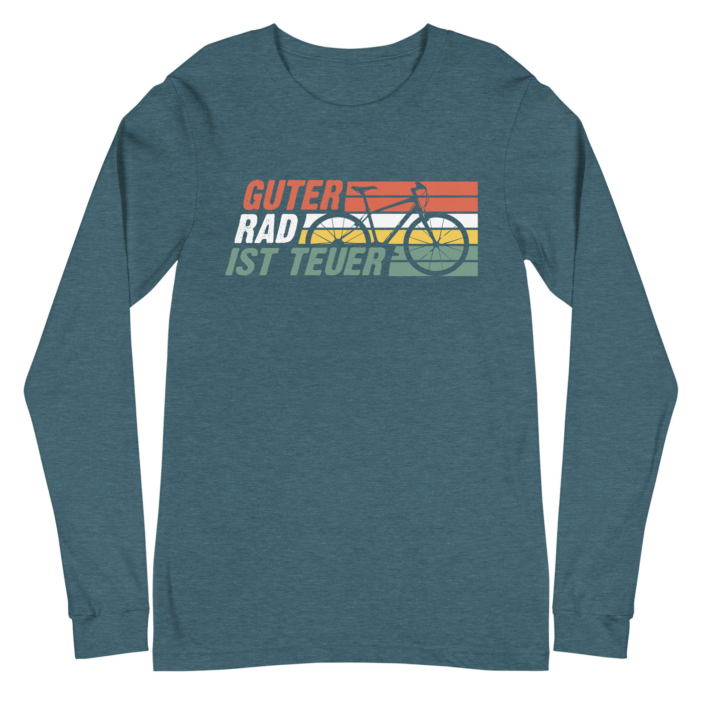 Guter Rad ist teuer - Longsleeve (Unisex) fahrrad mountainbike Heather Deep Teal