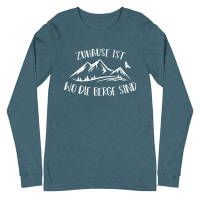 Zuhause ist wo die Berge sind - Longsleeve (Unisex) berge Heather Deep Teal