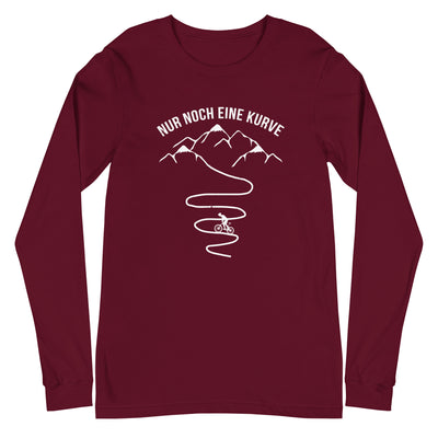 Nur noch eine Kurve und Radfahrer - Longsleeve (Unisex) fahrrad mountainbike Maroon