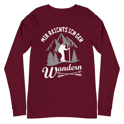 Mir reichts ich geh wandern - Longsleeve (Unisex) wandern Maroon