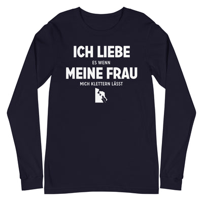 Ich Liebe Es Wenn Meine Frau Mich Klettern Lasst - Longsleeve (Unisex) klettern xxx yyy zzz Navy