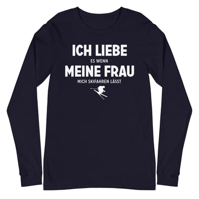 Ich Liebe Es Wenn Meine Frau Mich Skifahren Lasst - Longsleeve (Unisex) klettern ski xxx yyy zzz Navy