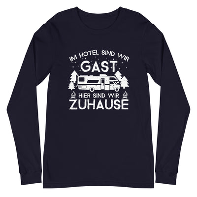 Im Hotel zu Gast - Hier zuhause - Longsleeve (Unisex) camping xxx yyy zzz Navy