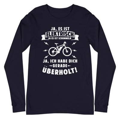 Ist elektrisch - Habe dich überholt - Longsleeve (Unisex) e-bike xxx yyy zzz Navy