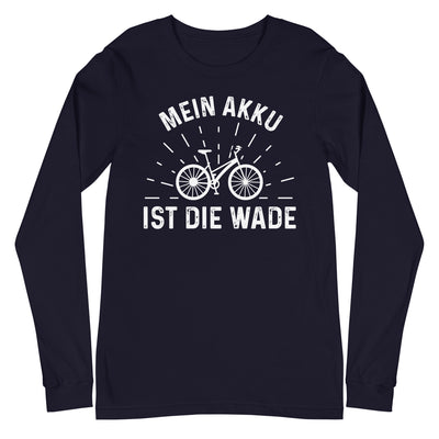 Mein Akku Ist Die Wade - Longsleeve (Unisex) fahrrad xxx yyy zzz Navy