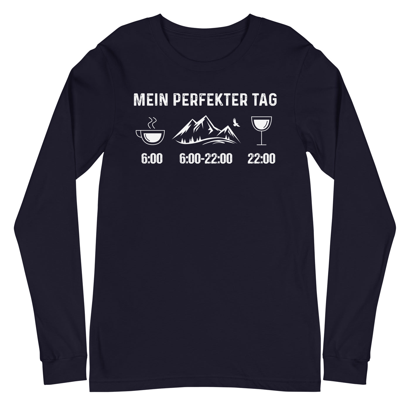 Mein Perfekter Tag - Longsleeve (Unisex) berge xxx yyy zzz Navy