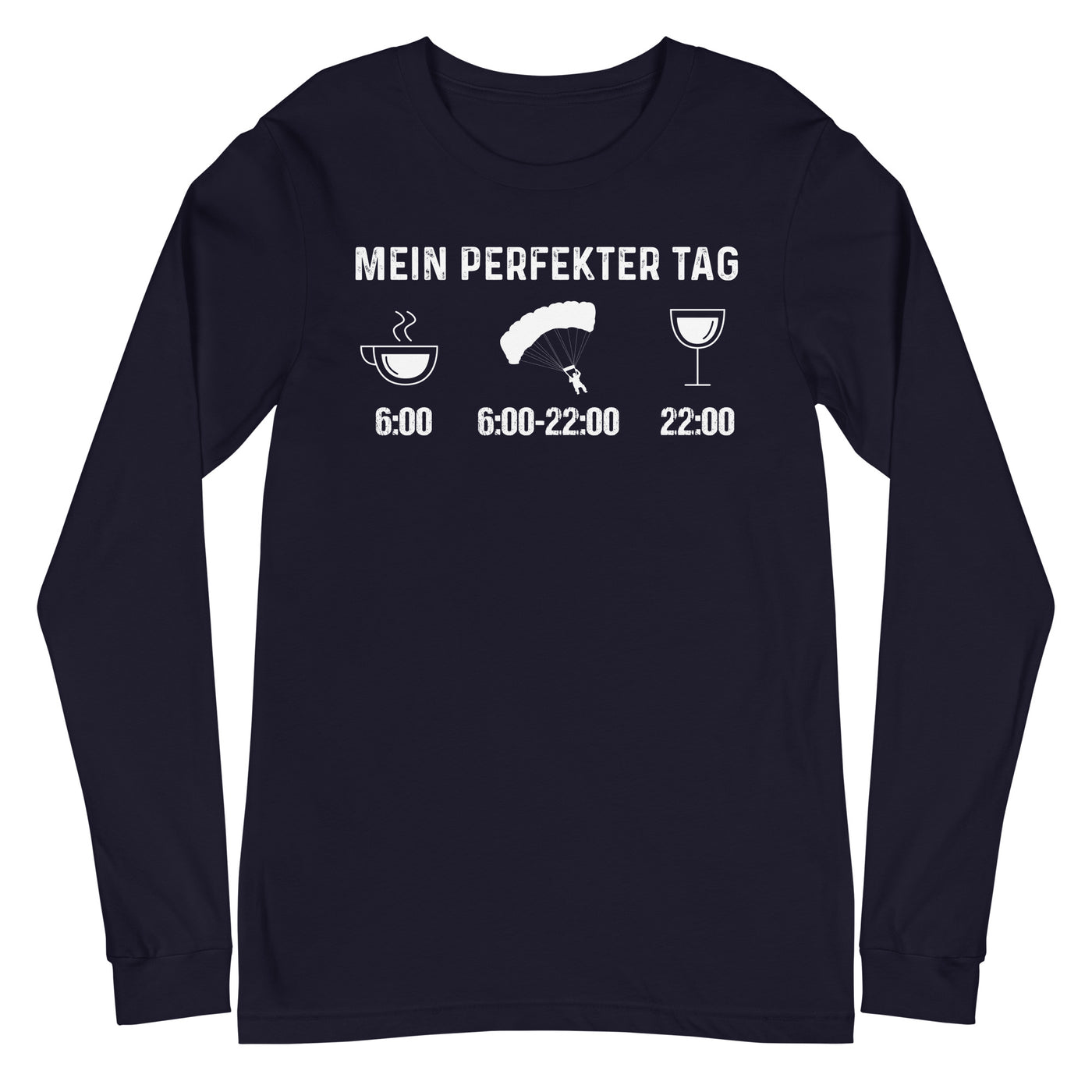 Mein Perfekter Tag 1 - Longsleeve (Unisex) berge xxx yyy zzz Navy