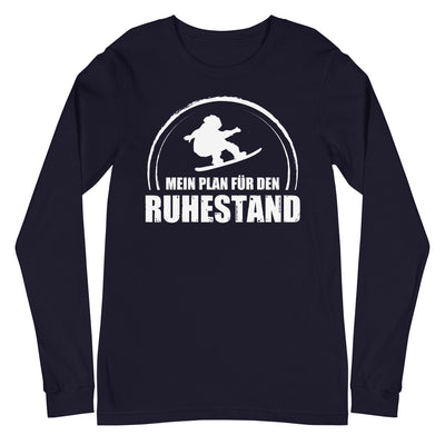 Mein Plan Fur Den Ruhestand - Longsleeve (Unisex) snowboarden xxx yyy zzz Navy