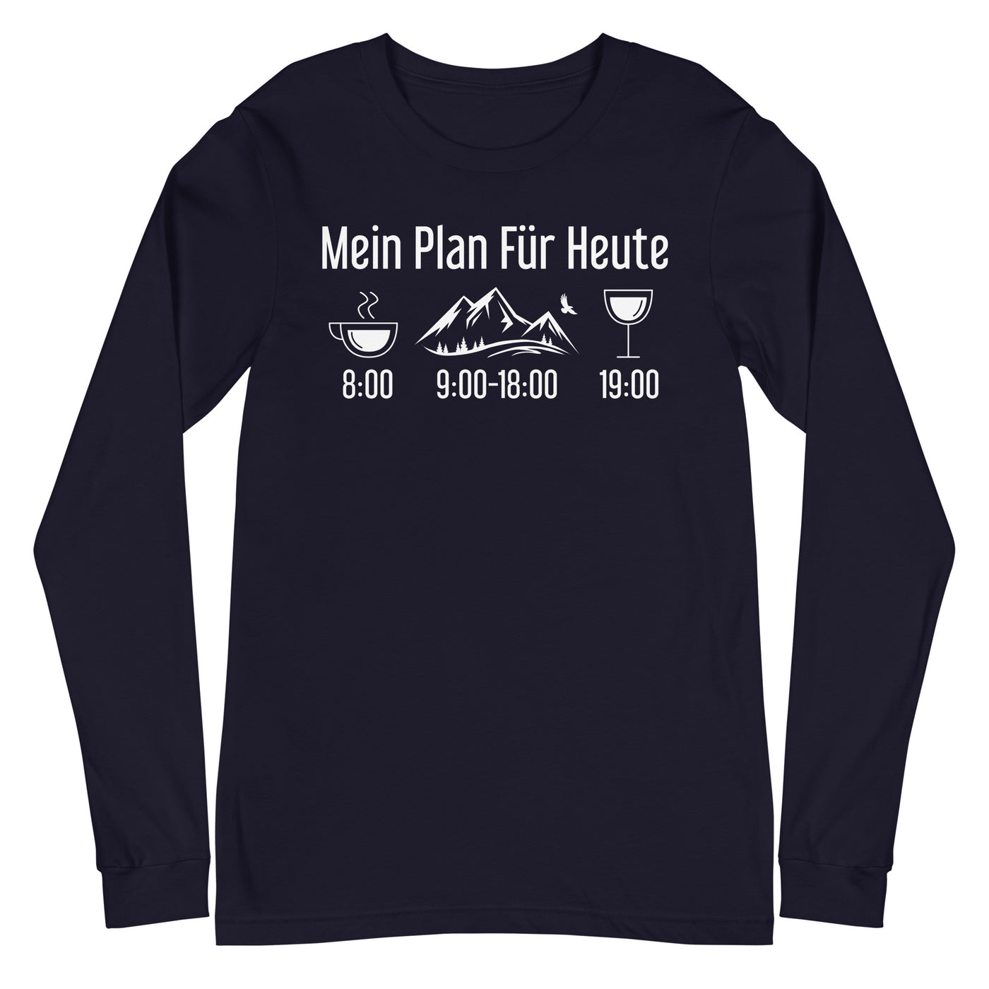 Mein Plan Für Heute - Longsleeve (Unisex) berge xxx yyy zzz Navy