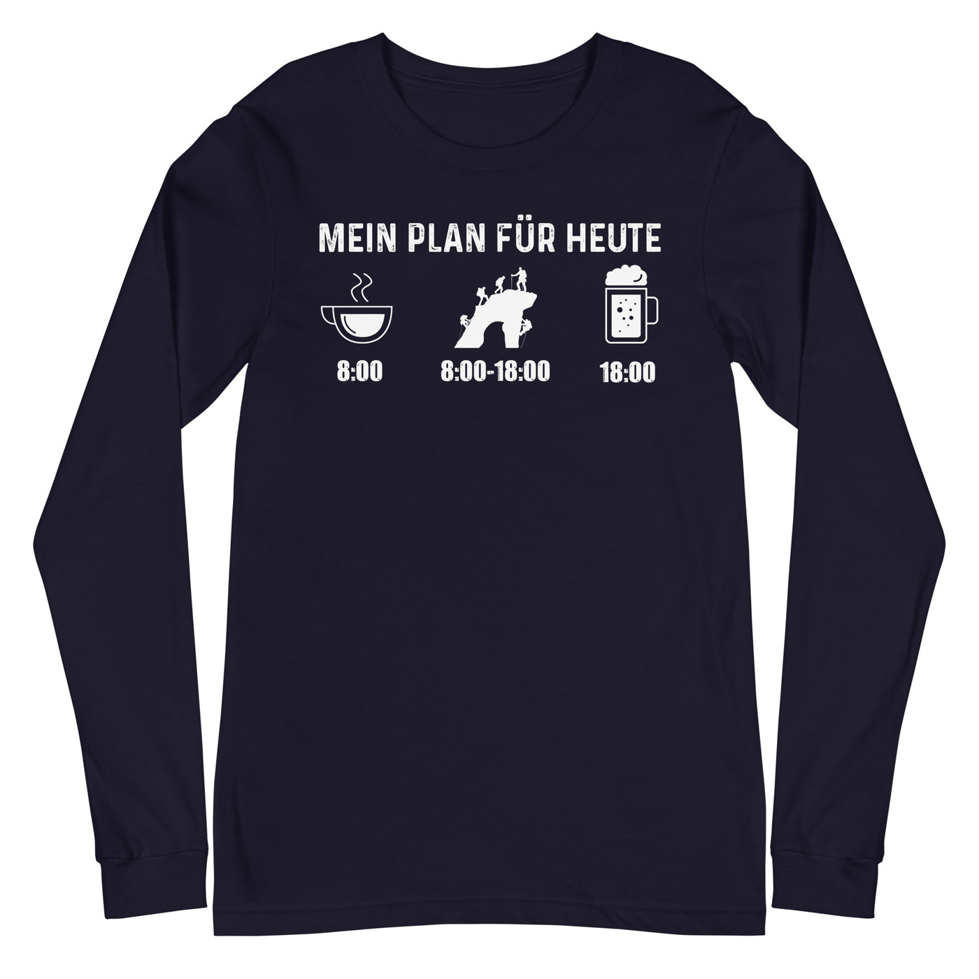 Mein Plan Für Heute - Longsleeve (Unisex) klettern xxx yyy zzz Navy