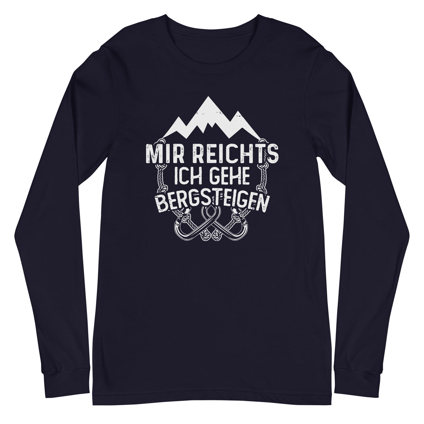 Mir reichts ich geh bergsteigen - Longsleeve (Unisex) berge klettern xxx yyy zzz Navy