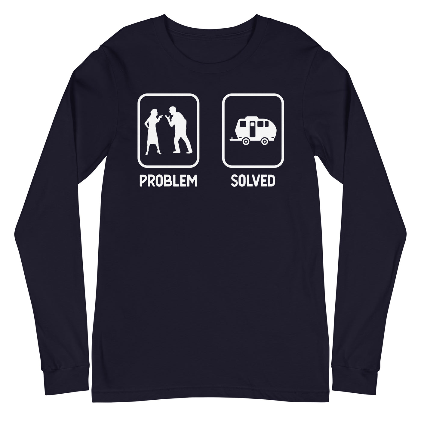 Problem Solved - Camping Caravan - Longsleeve (Unisex) camping xxx yyy zzz Navy