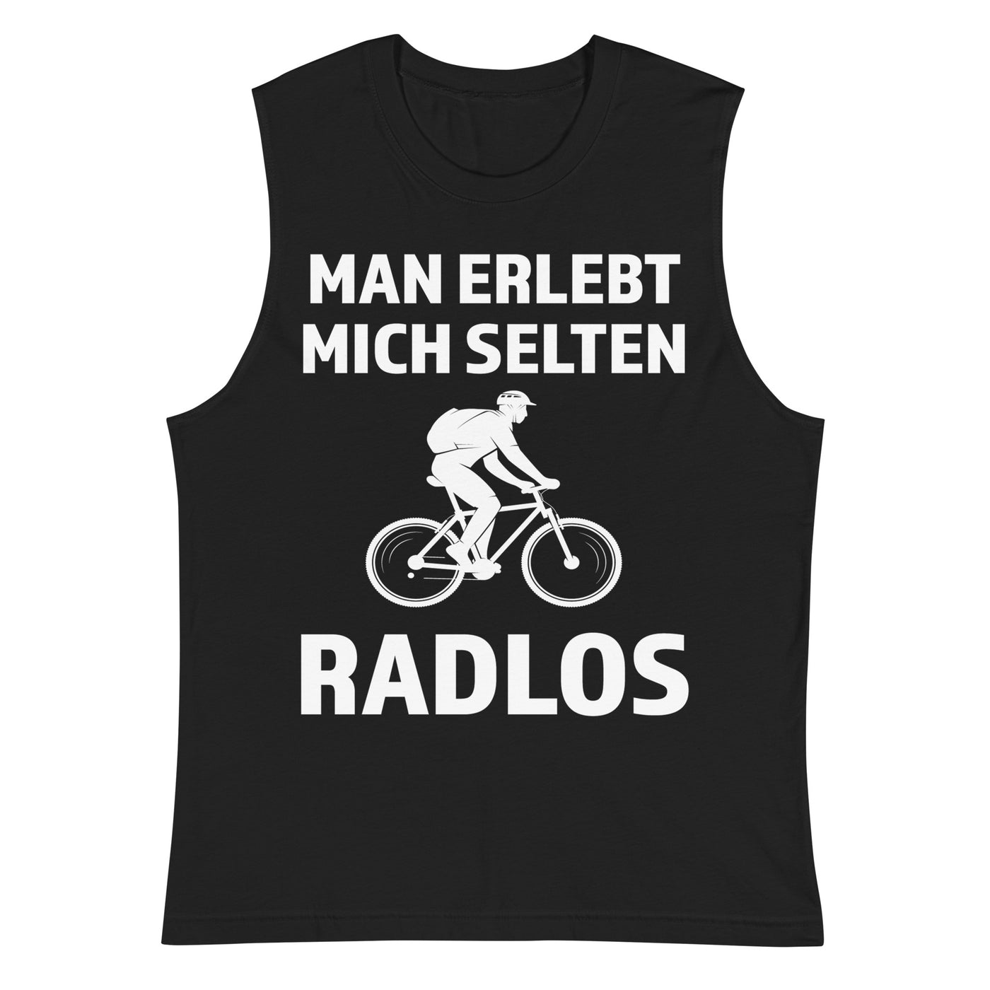 Man erlebt mich selten radlos - Muskelshirt (Unisex) fahrrad mountainbike Schwarz