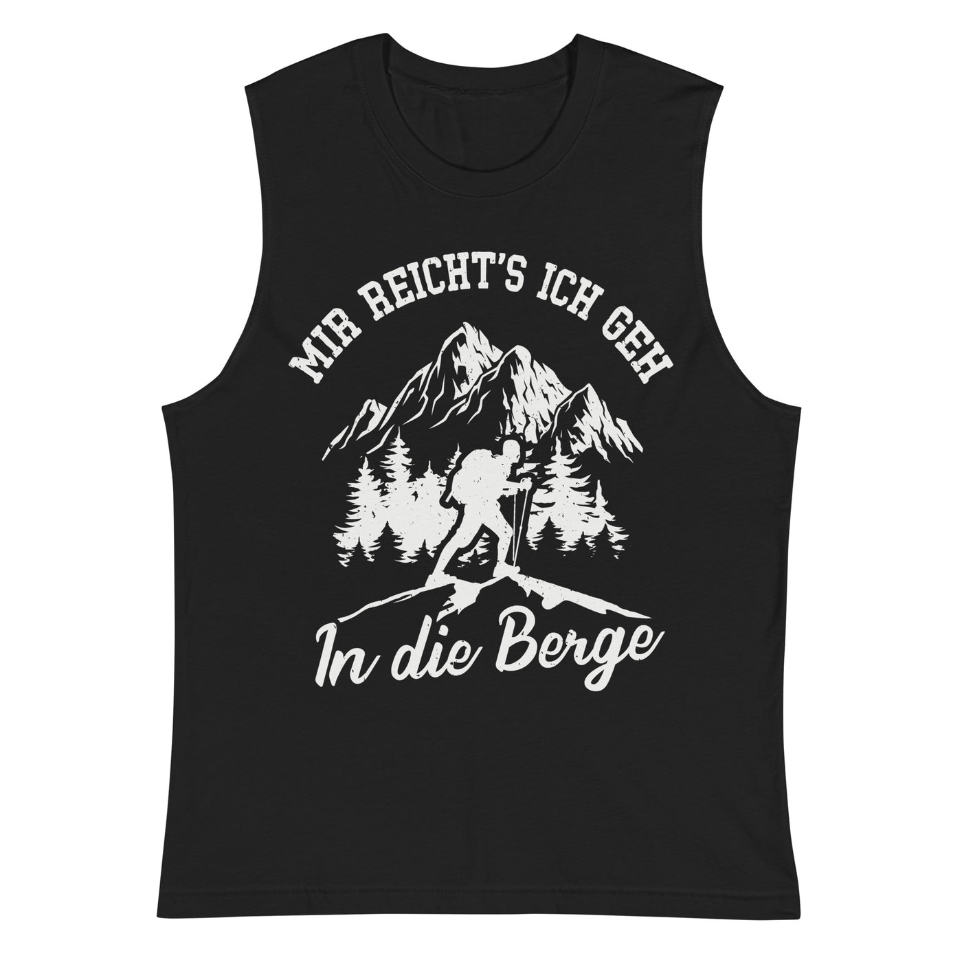 Mir reichts ich geh in die Berge - Muskelshirt (Unisex) berge wandern Schwarz