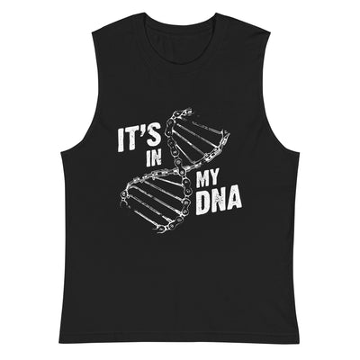 Its in my DNA - Muskelshirt (Unisex) fahrrad xxx yyy zzz Default Title