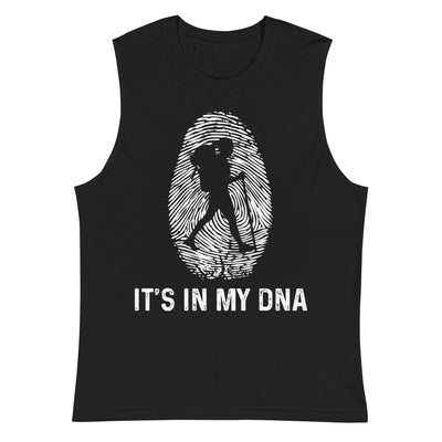 It's In My DNA 1 - Muskelshirt (Unisex) wandern xxx yyy zzz 2XL