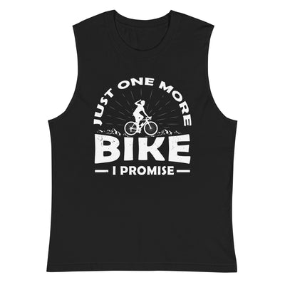 Just one more bike, i promise - Muskelshirt (Unisex) fahrrad xxx yyy zzz 2XL