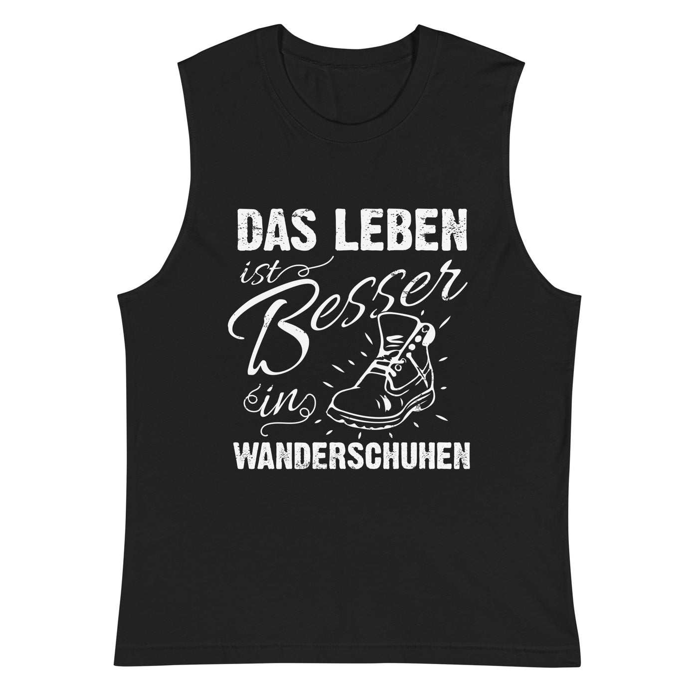 Leben besser in Wanderschuhen - Muskelshirt (Unisex) wandern xxx yyy zzz 2XL