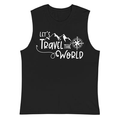 Lets travel the world - Muskelshirt (Unisex) camping wandern xxx yyy zzz 2XL