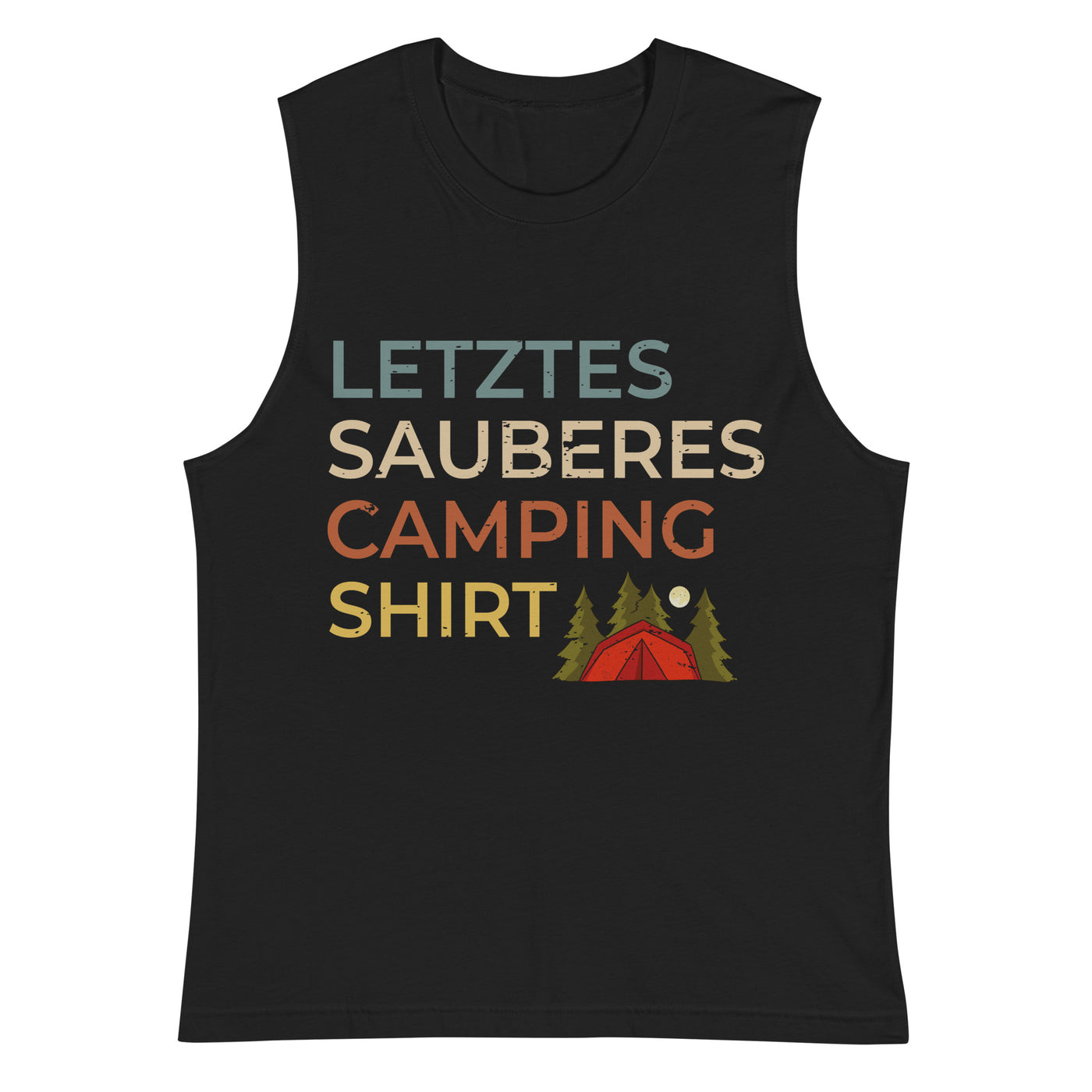 Letztes sauberes Camping Shirt - Muskelshirt (Unisex) camping xxx yyy zzz 2XL