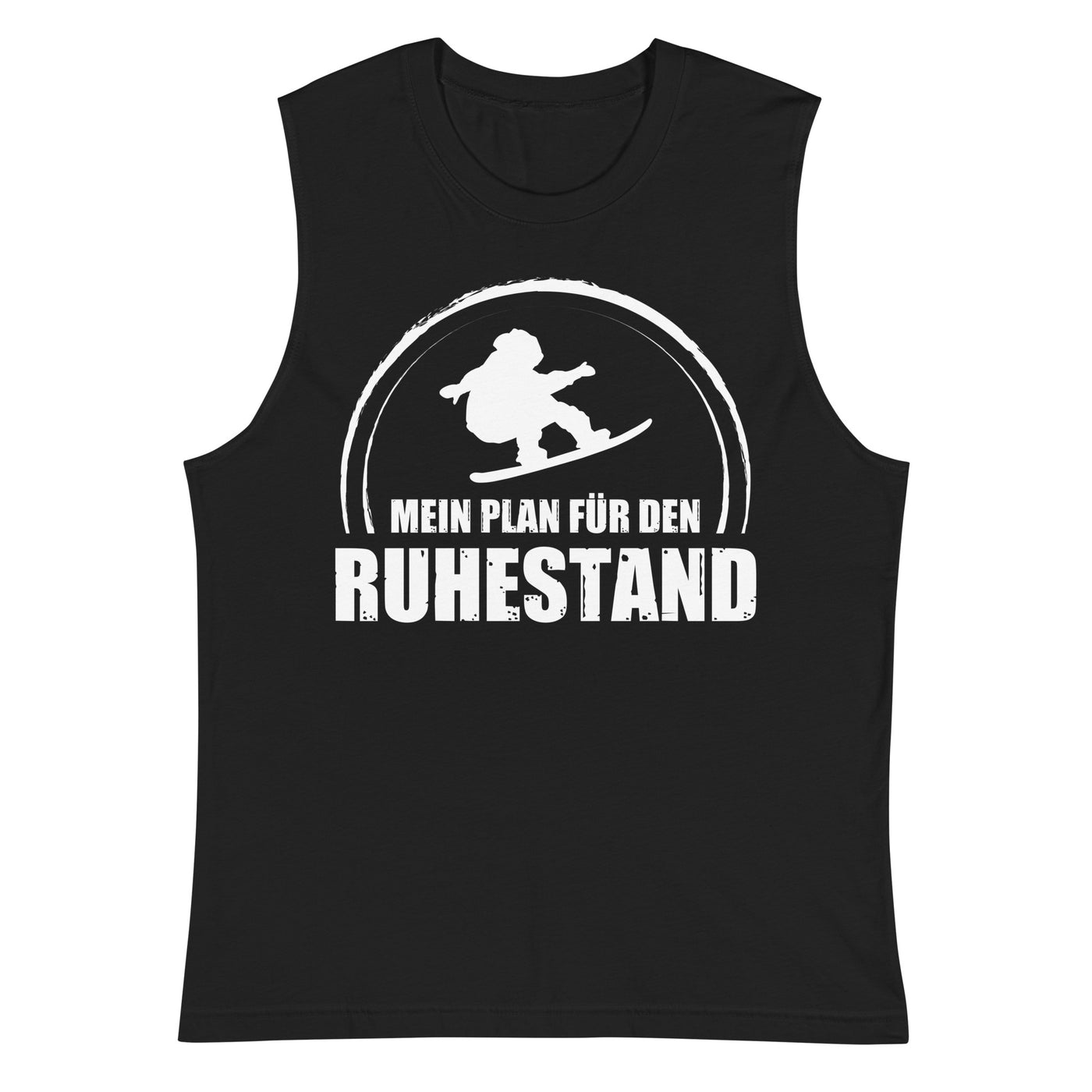 Mein Plan Fur Den Ruhestand - Muskelshirt (Unisex) snowboarden xxx yyy zzz 2XL