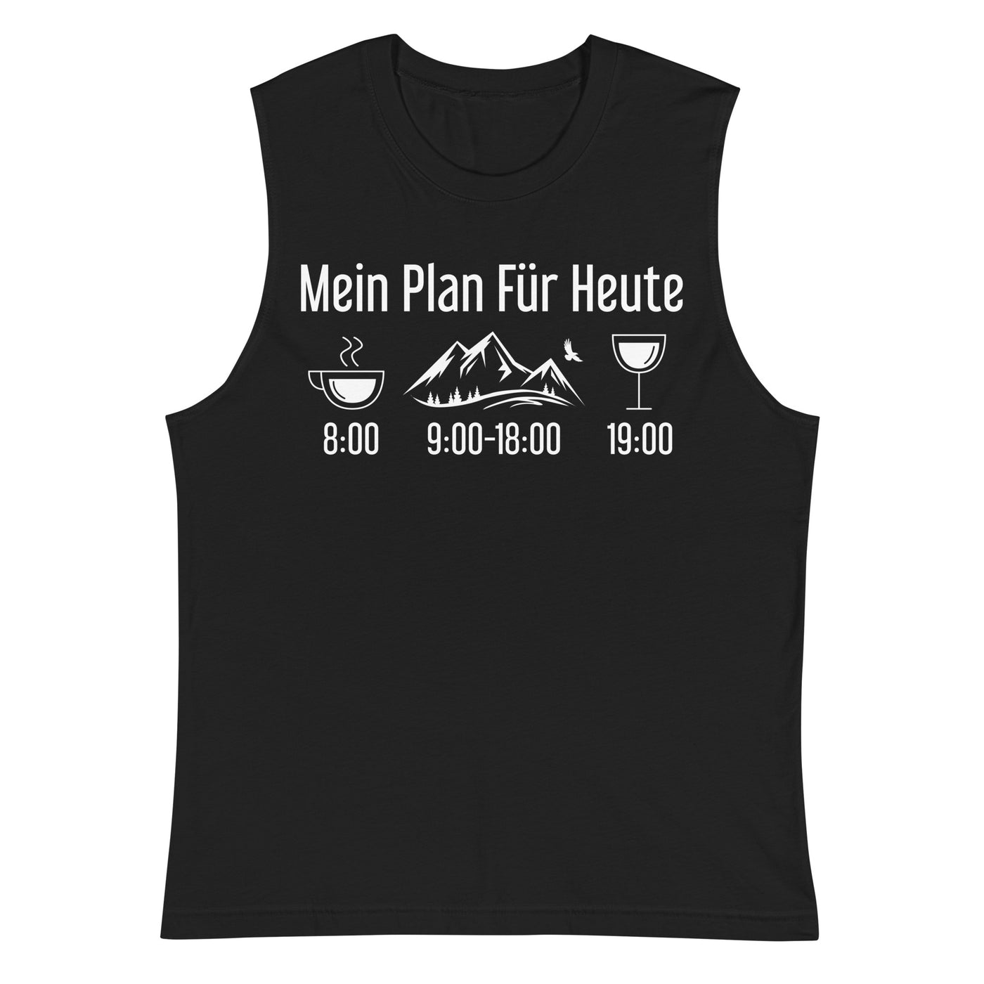 Mein Plan Für Heute - Muskelshirt (Unisex) berge xxx yyy zzz 2XL