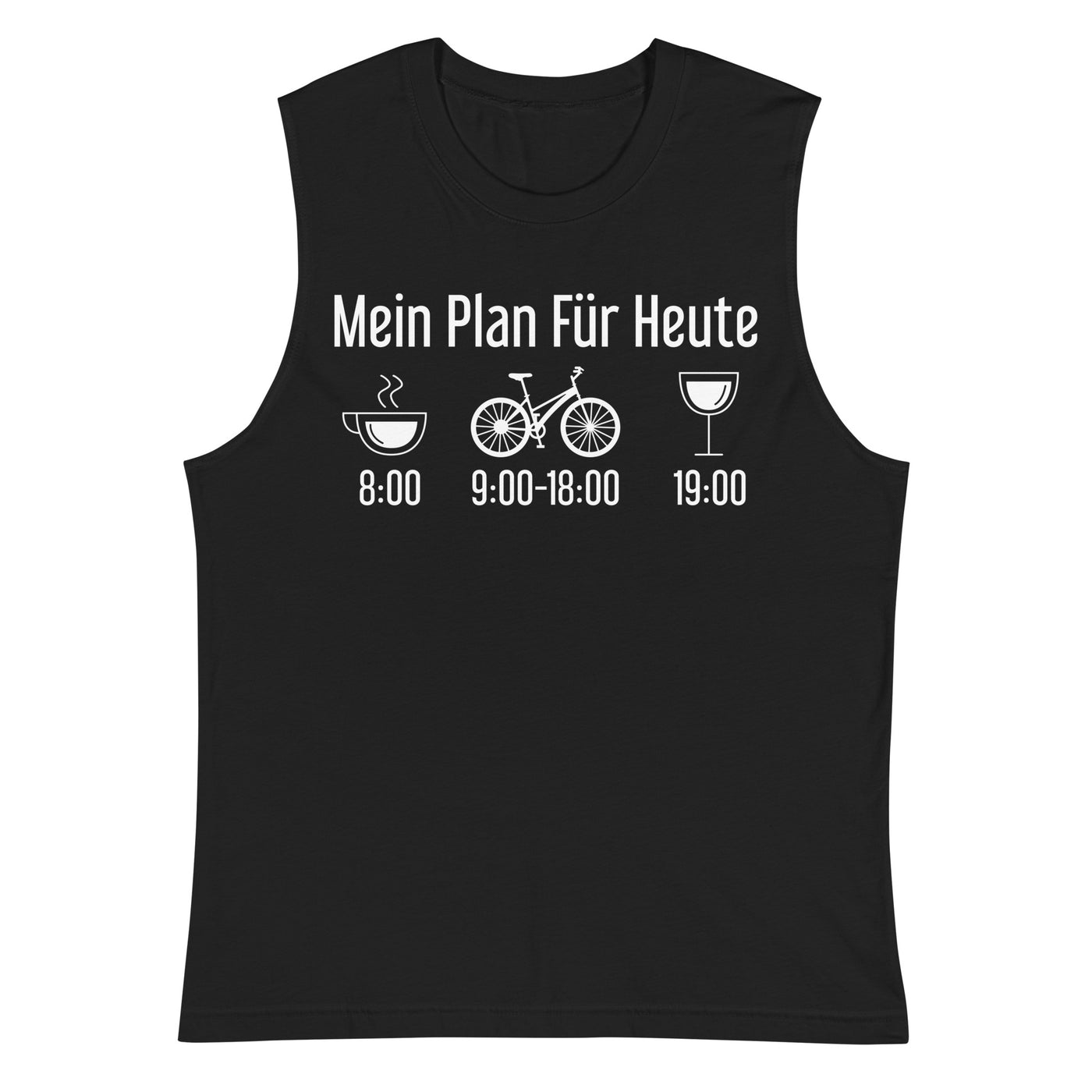 Mein Plan Für Heute - Muskelshirt (Unisex) fahrrad xxx yyy zzz 2XL