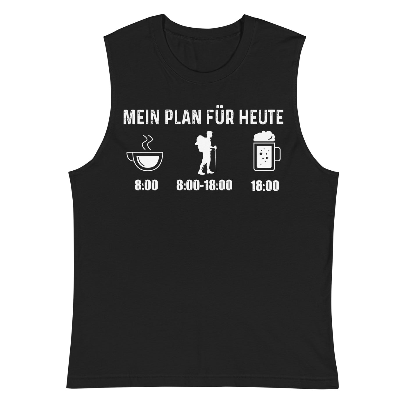 Mein Plan Für Heute - Muskelshirt (Unisex) wandern xxx yyy zzz 2XL