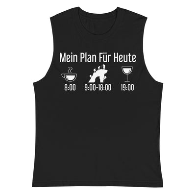 Mein Plan Für Heute 1 - Muskelshirt (Unisex) klettern xxx yyy zzz 2XL