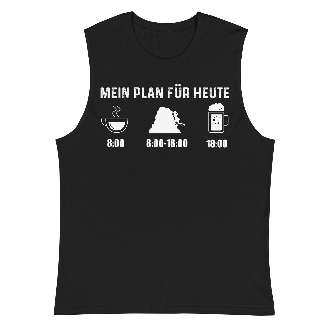 Mein Plan Für Heute 1 - Muskelshirt (Unisex) klettern xxx yyy zzz 2XL